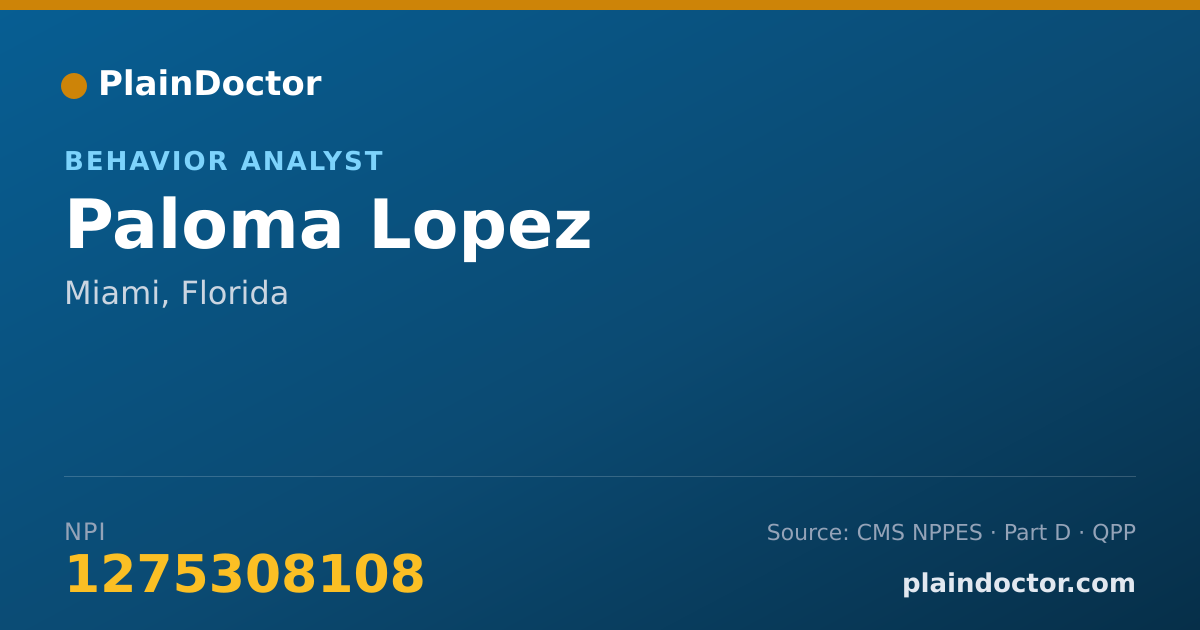 Shareable card for Paloma Lopez - Behavior Analyst, Miami, FL