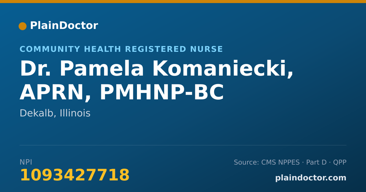 Shareable card for Pamela Komaniecki, APRN, PMHNP-BC - Community Health Registered Nurse, Dekalb, IL