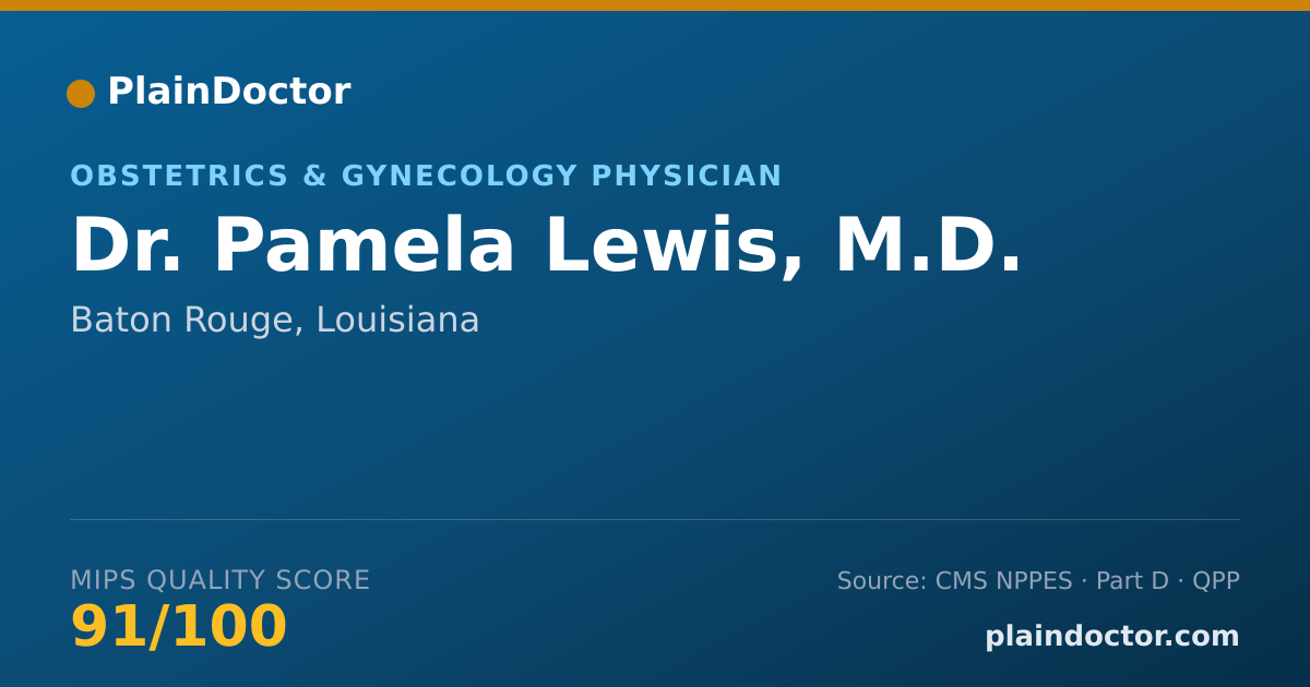 Shareable card for Pamela Lewis, M.D. - Obstetrics & Gynecology Physician, Baton Rouge, LA