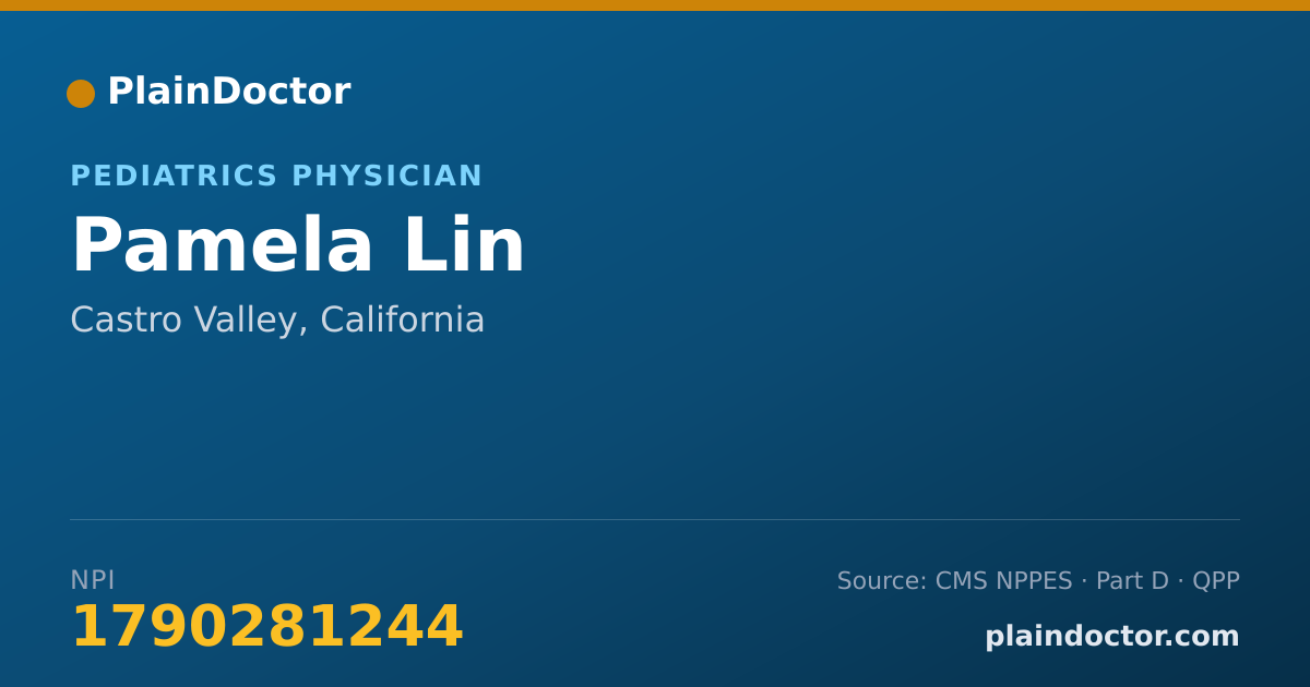 Shareable card for Pamela Lin - Pediatrics Physician, Castro Valley, CA