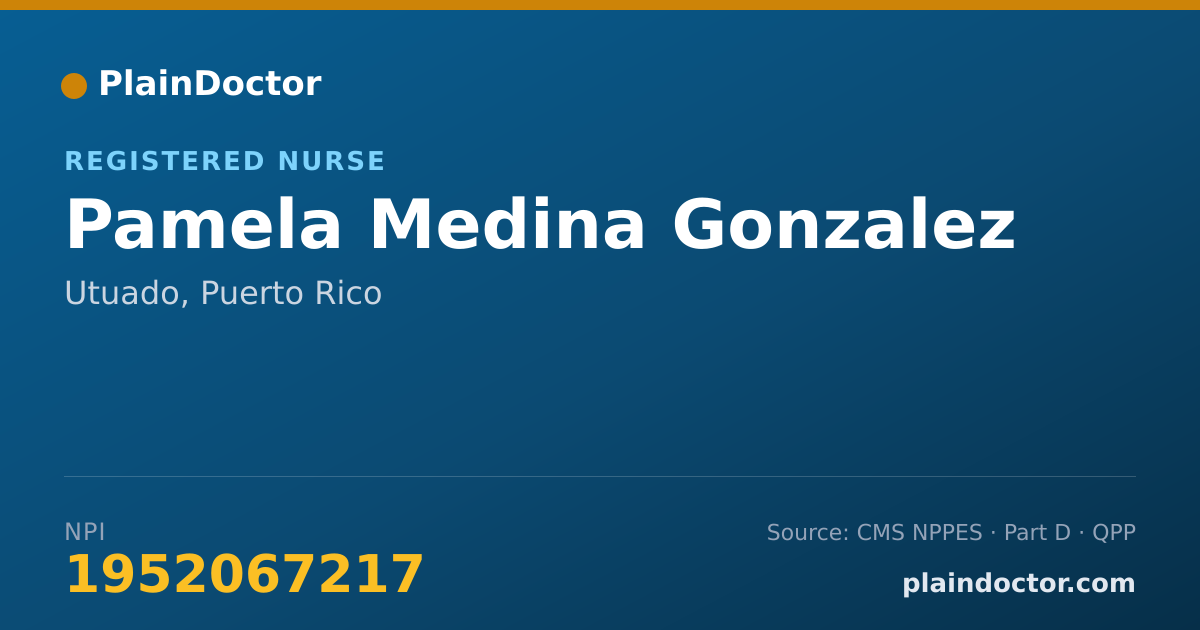 Shareable card for Pamela Medina Gonzalez - Registered Nurse, Utuado, PR