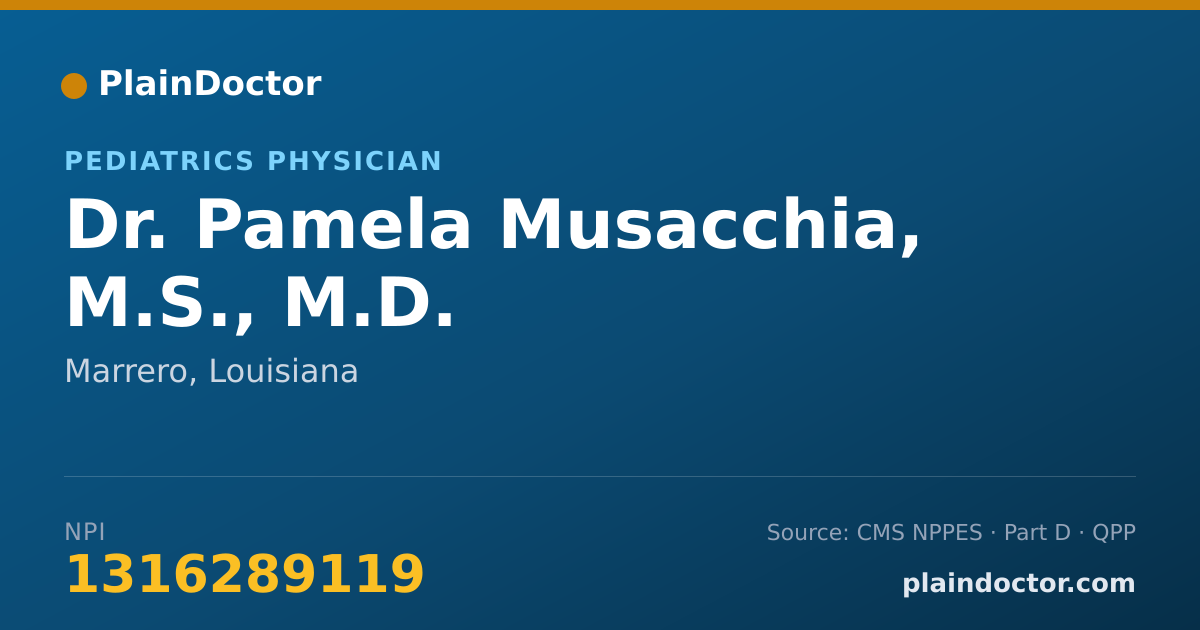 Shareable card for Pamela Musacchia, M.S., M.D. - Pediatrics Physician, Marrero, LA