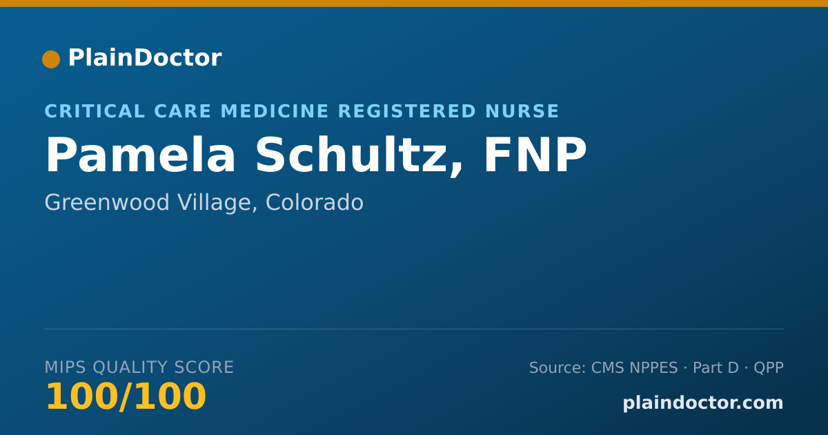 Shareable card for Pamela Schultz, FNP - Critical Care Medicine Registered Nurse, Greenwood Village, CO