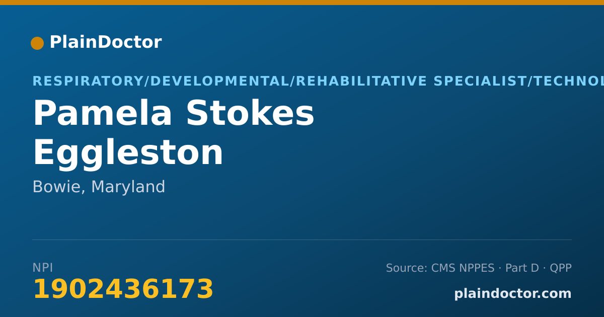 Shareable card for Pamela Stokes Eggleston - Respiratory/Developmental/Rehabilitative Specialist/Technologist, Bowie, MD