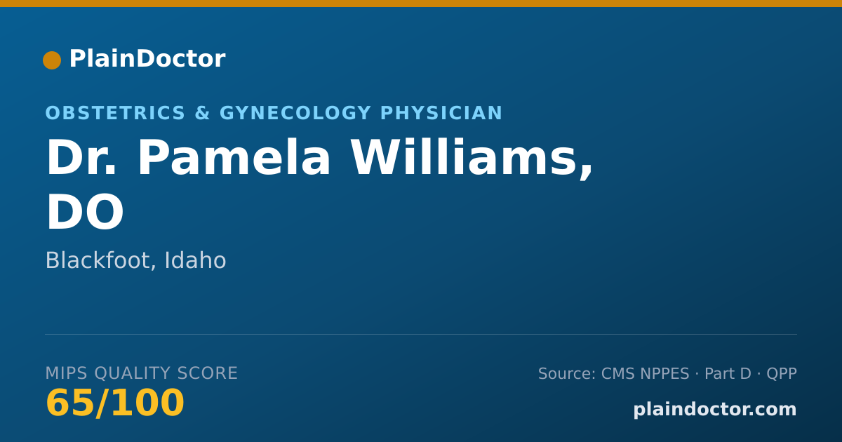 Shareable card for Pamela Williams, DO - Obstetrics & Gynecology Physician, Blackfoot, ID