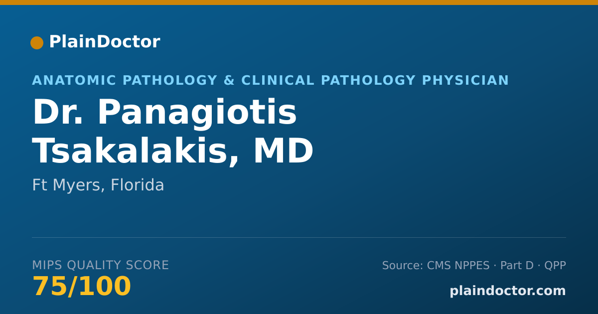 Shareable card for Panagiotis Tsakalakis, MD - Anatomic Pathology & Clinical Pathology Physician, Ft Myers, FL
