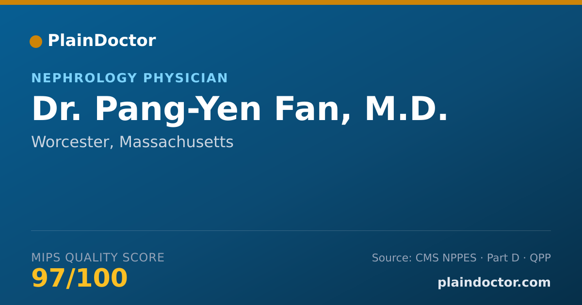 Shareable card for Pang-Yen Fan, M.D. - Nephrology Physician, Worcester, MA