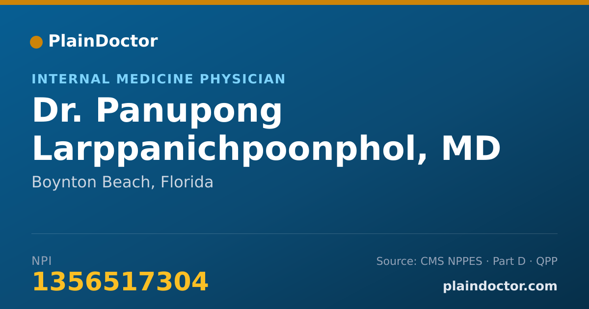 Shareable card for Panupong Larppanichpoonphol, MD - Internal Medicine Physician, Boynton Beach, FL