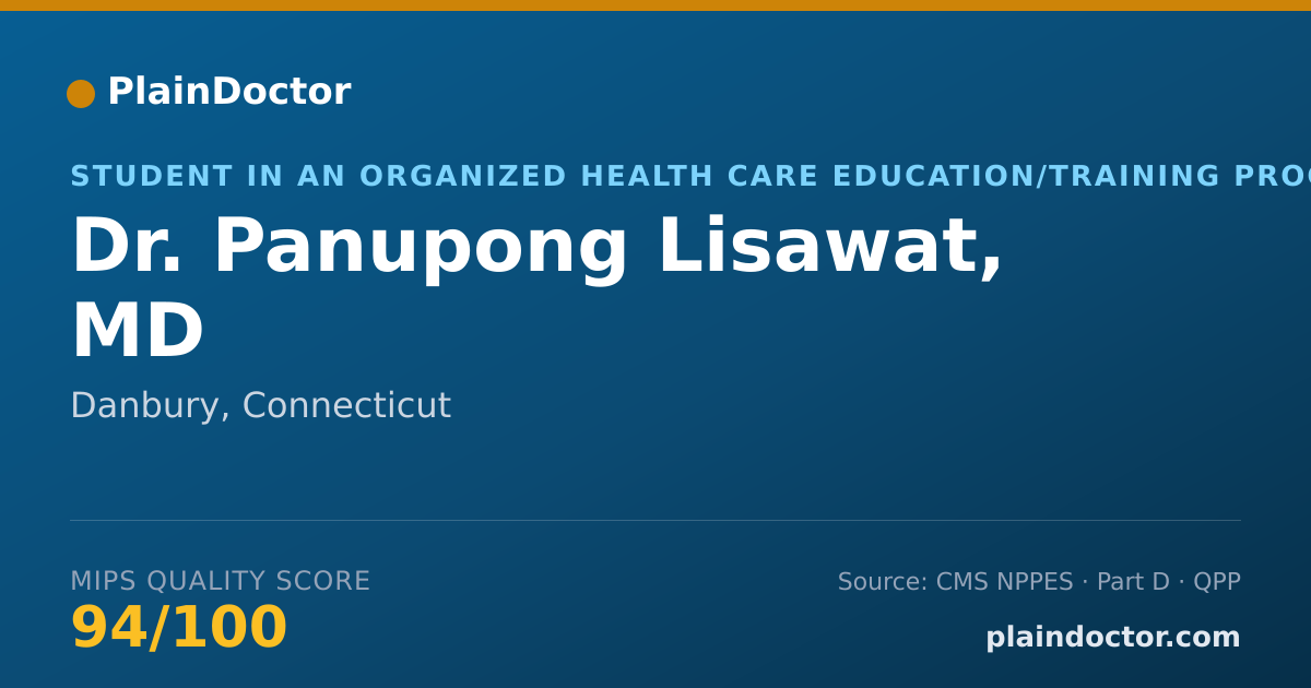 Shareable card for Panupong Lisawat, MD - Student in an Organized Health Care Education/Training Program, Danbury, CT