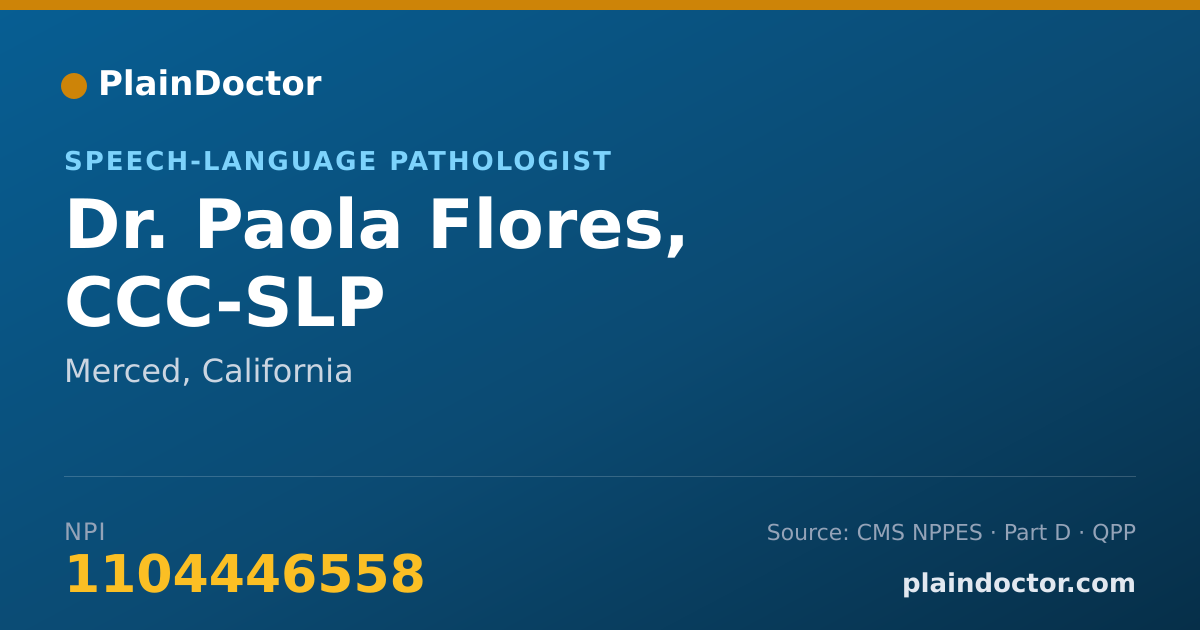 Shareable card for Paola Flores, CCC-SLP - Speech-Language Pathologist, Merced, CA