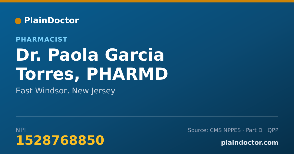 Shareable card for Paola Garcia Torres, PHARMD - Pharmacist, East Windsor, NJ