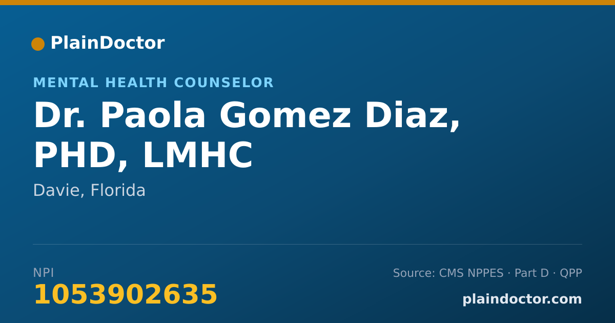 Shareable card for Paola Gomez Diaz, PHD, LMHC - Mental Health Counselor, Davie, FL