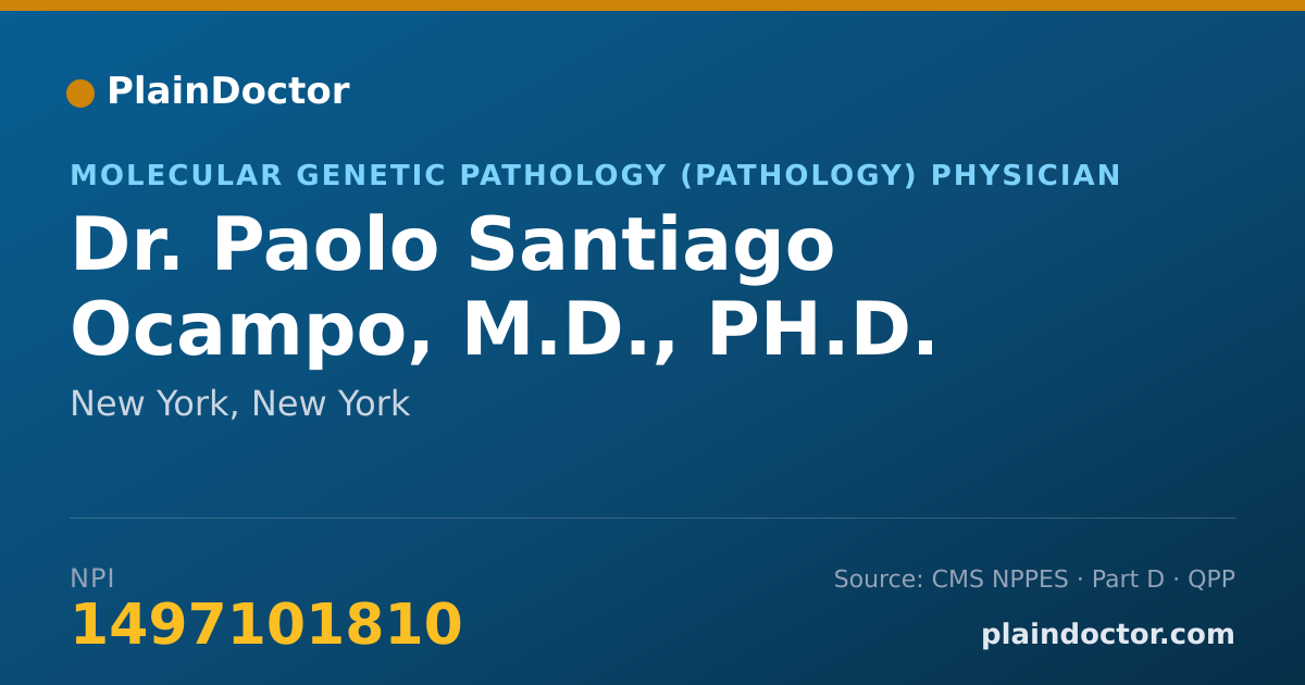 Shareable card for Paolo Santiago Ocampo, M.D., PH.D. - Molecular Genetic Pathology (Pathology) Physician, New York, NY
