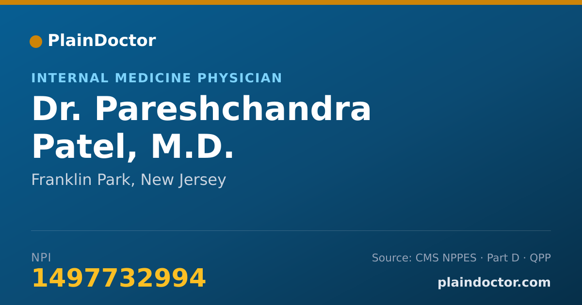 Shareable card for Pareshchandra Patel, M.D. - Internal Medicine Physician, Franklin Park, NJ