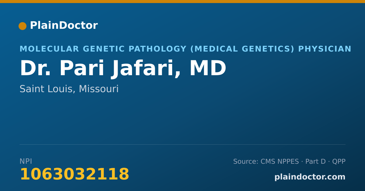 Shareable card for Pari Jafari, MD - Molecular Genetic Pathology (Medical Genetics) Physician, Saint Louis, MO