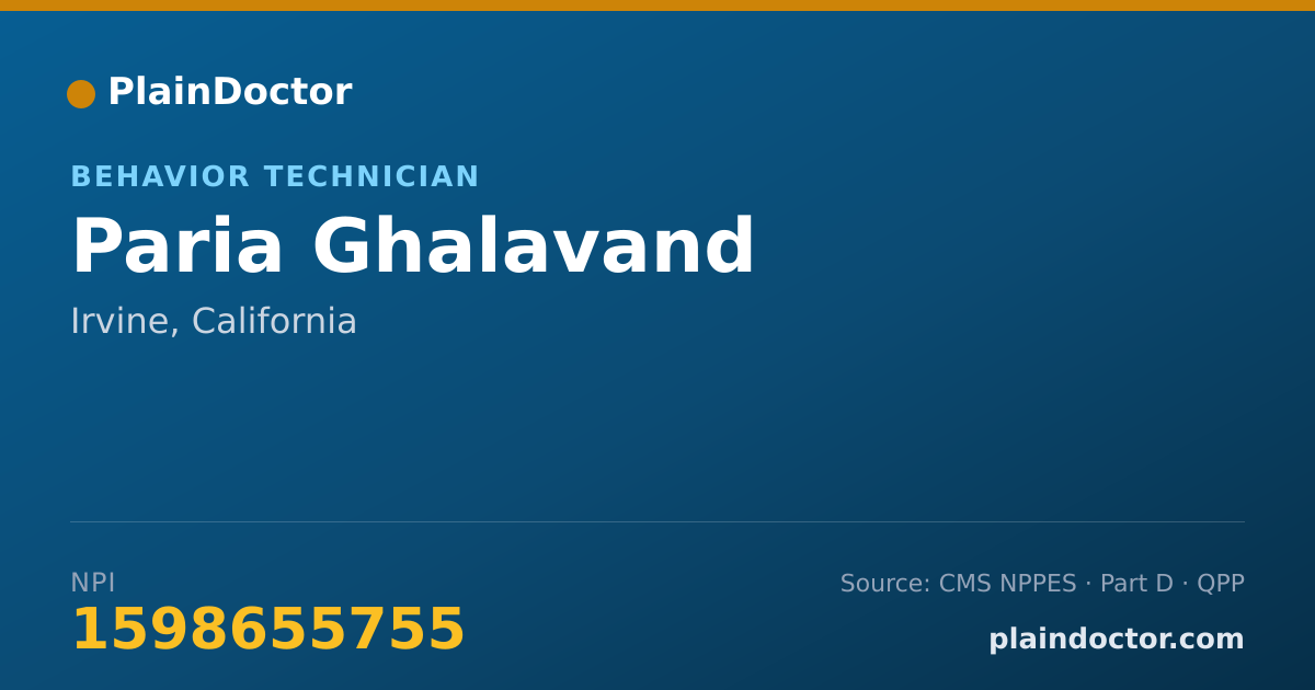 Shareable card for Paria Ghalavand - Behavior Technician, Irvine, CA