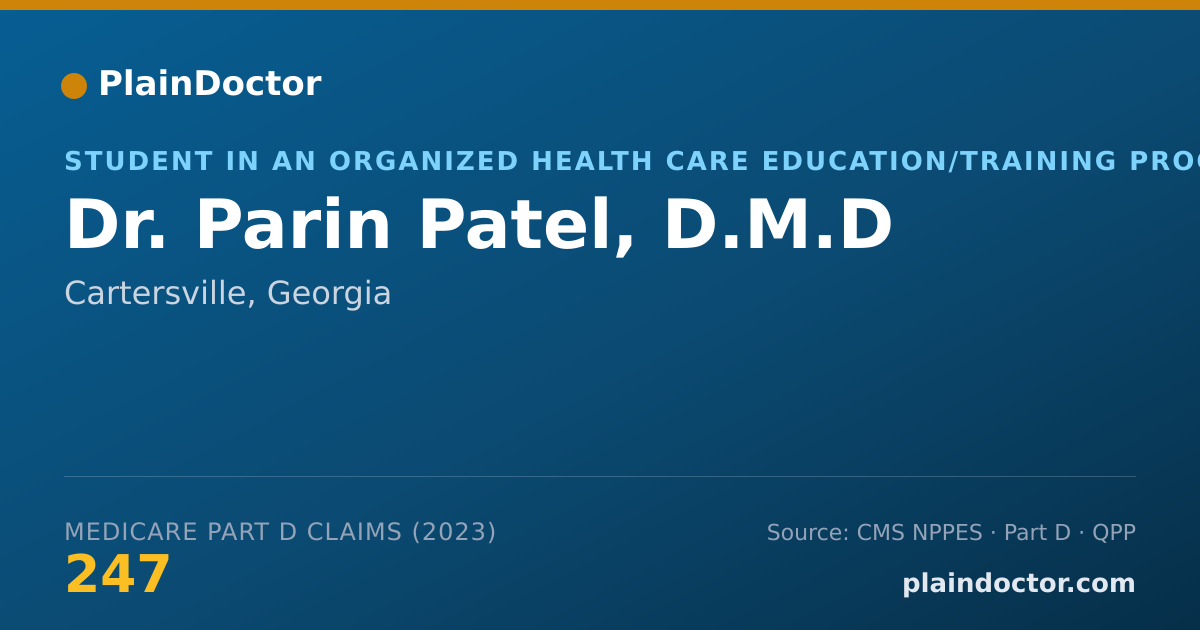 Shareable card for Parin Patel, D.M.D - Student in an Organized Health Care Education/Training Program, Cartersville, GA