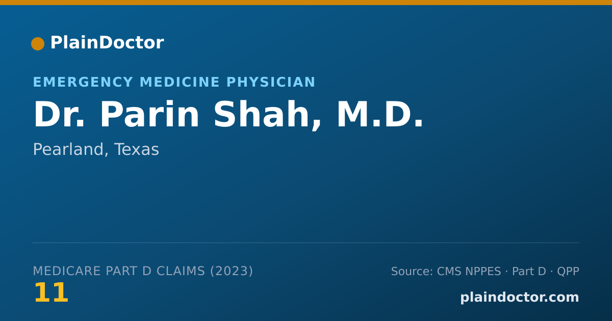 Shareable card for Parin Shah, M.D. - Emergency Medicine Physician, Pearland, TX