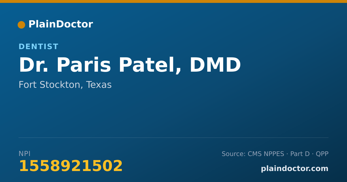 Shareable card for Paris Patel, DMD - Dentist, Fort Stockton, TX