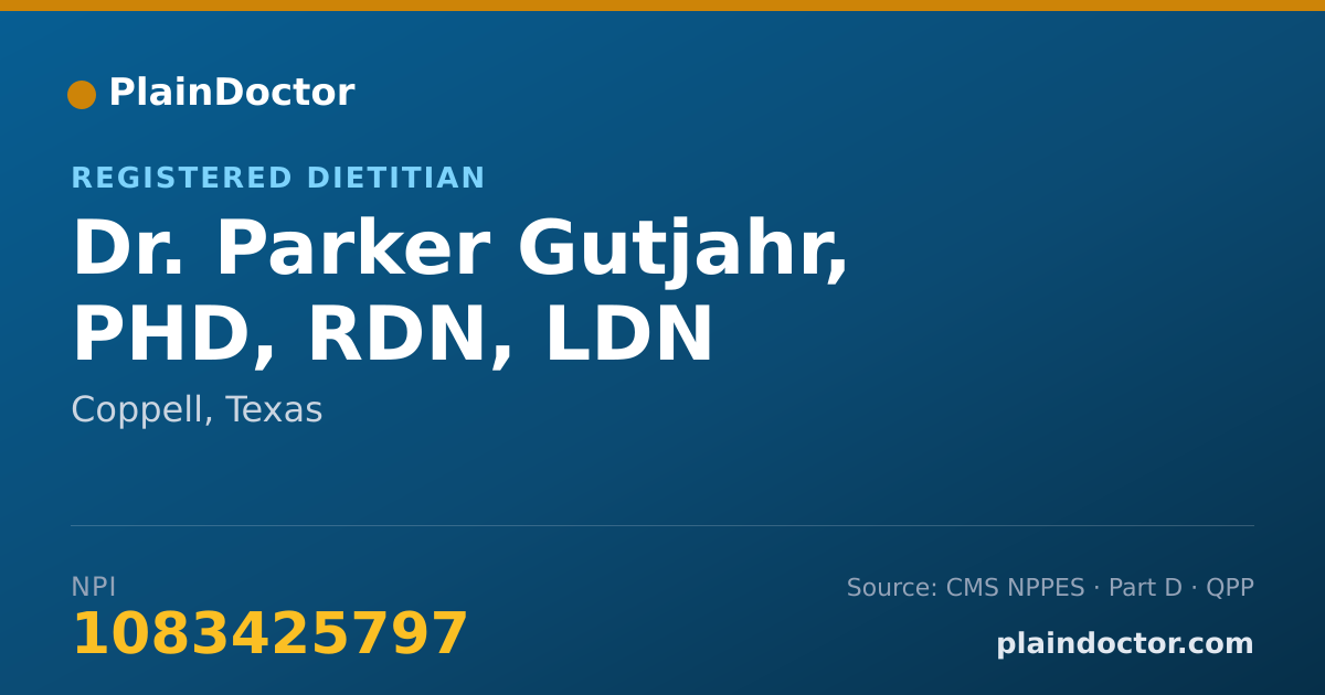 Shareable card for Parker Gutjahr, PHD, RDN, LDN - Registered Dietitian, Coppell, TX