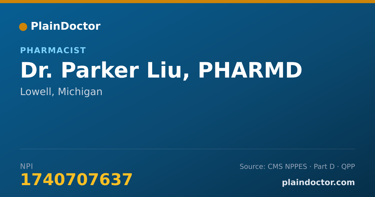 Shareable card for Parker Liu, PHARMD - Pharmacist, Lowell, MI