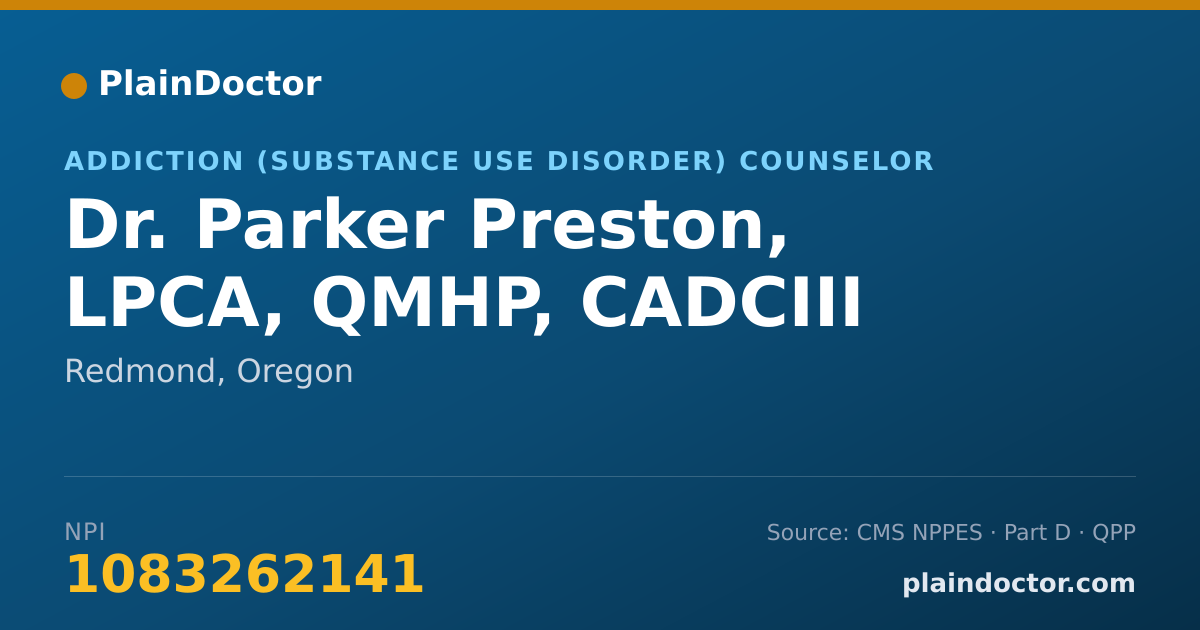 Shareable card for Parker Preston, LPCA, QMHP, CADCIII - Addiction (Substance Use Disorder) Counselor, Redmond, OR
