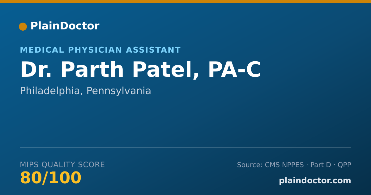 Shareable card for Parth Patel, PA-C - Medical Physician Assistant, Philadelphia, PA