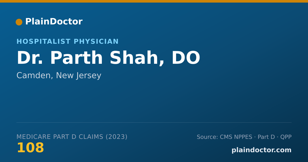 Shareable card for Parth Shah, DO - Hospitalist Physician, Camden, NJ