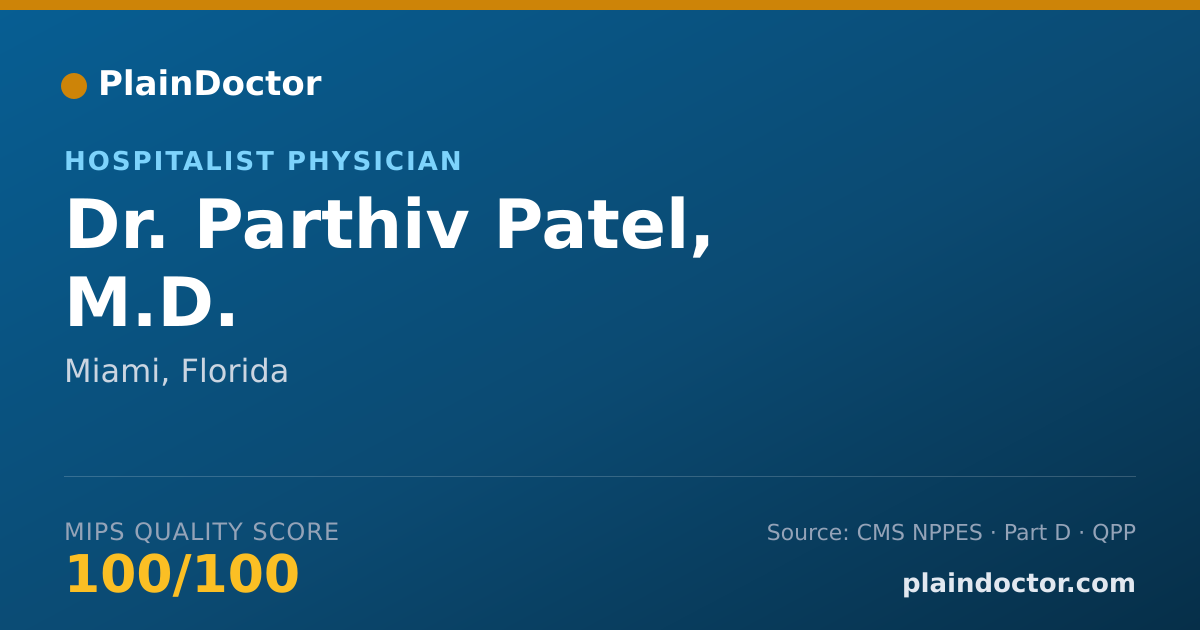 Shareable card for Parthiv Patel, M.D. - Adult Medicine Physician, Miami, FL
