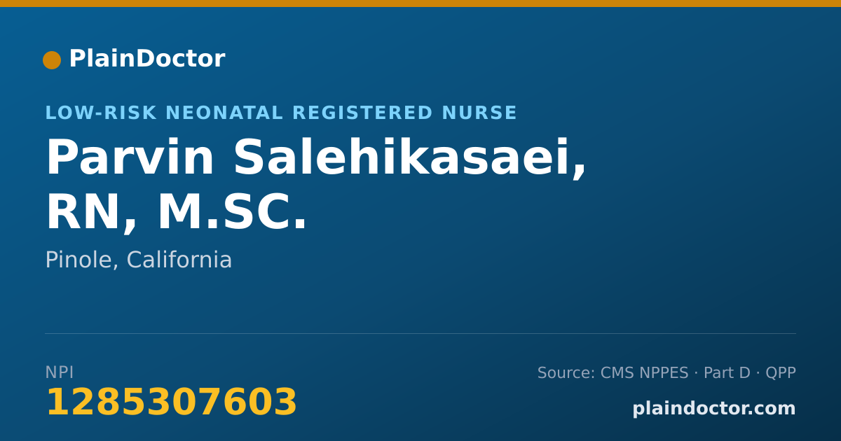 Shareable card for Parvin Salehikasaei, RN, M.SC. - Low-Risk Neonatal Registered Nurse, Pinole, CA