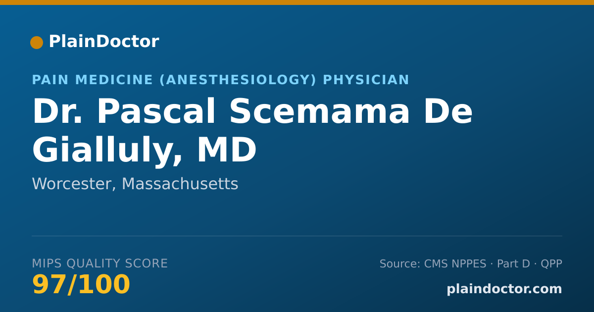 Shareable card for Pascal Scemama De Gialluly, MD - Pain Medicine (Anesthesiology) Physician, Worcester, MA