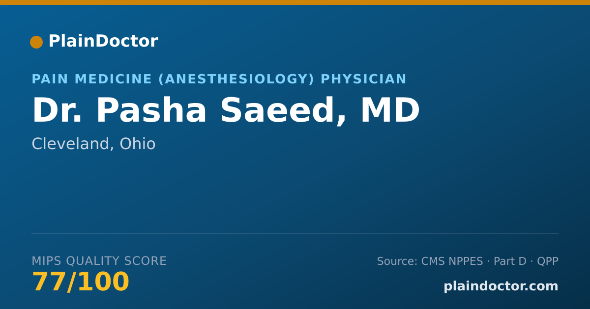 Shareable card for Pasha Saeed, MD - Pain Medicine (Anesthesiology) Physician, Cleveland, OH
