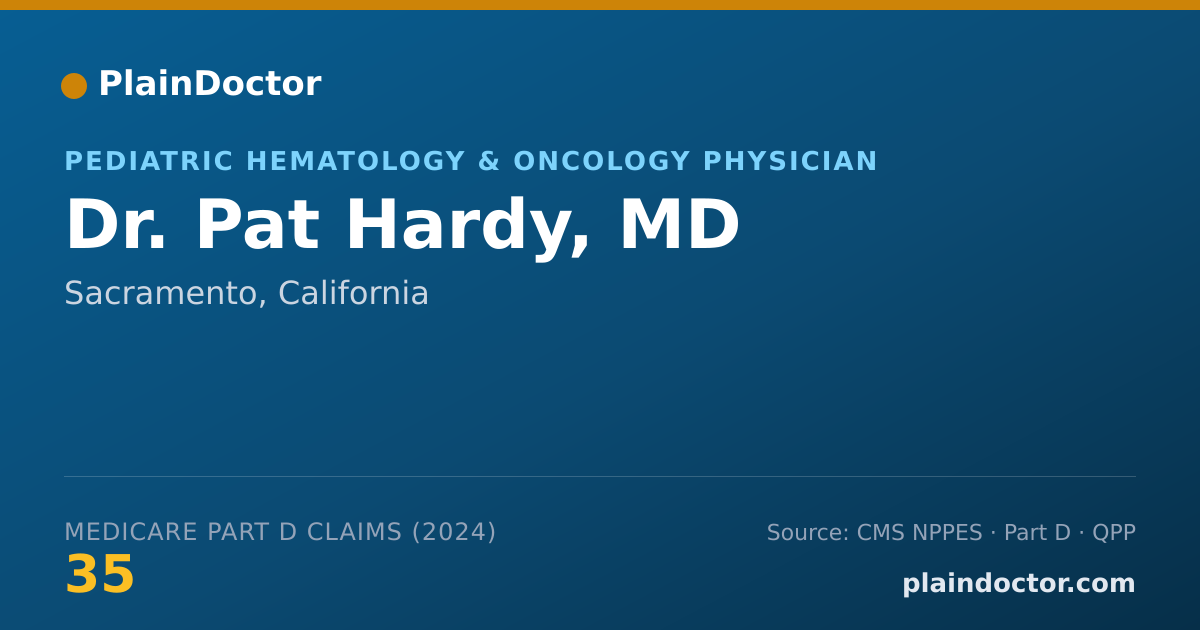 Shareable card for Pat Hardy, MD - Pediatric Hematology & Oncology Physician, Sacramento, CA