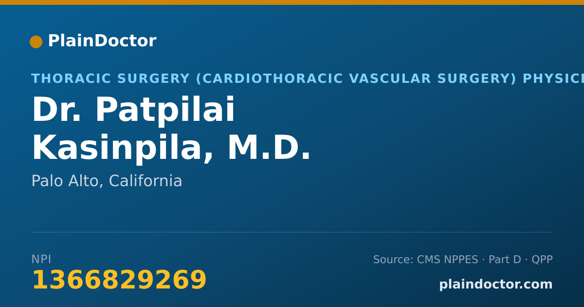 Shareable card for Patpilai Kasinpila, M.D. - Thoracic Surgery (Cardiothoracic Vascular Surgery) Physician, Palo Alto, CA