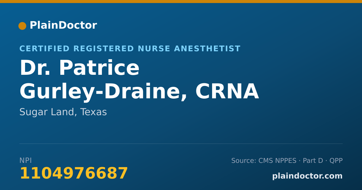 Shareable card for Patrice Gurley-Draine, CRNA - Certified Registered Nurse Anesthetist, Sugar Land, TX