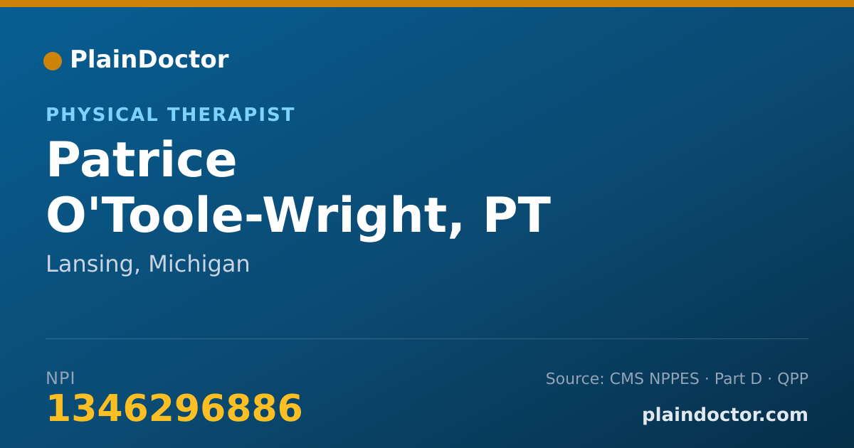Shareable card for Patrice O'Toole-Wright, PT - Physical Therapist, Lansing, MI