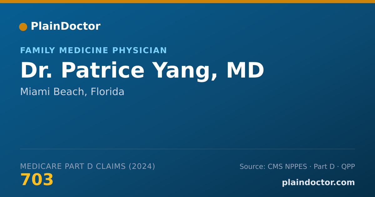 Shareable card for Patrice Yang, MD - Family Medicine Physician, Miami Beach, FL