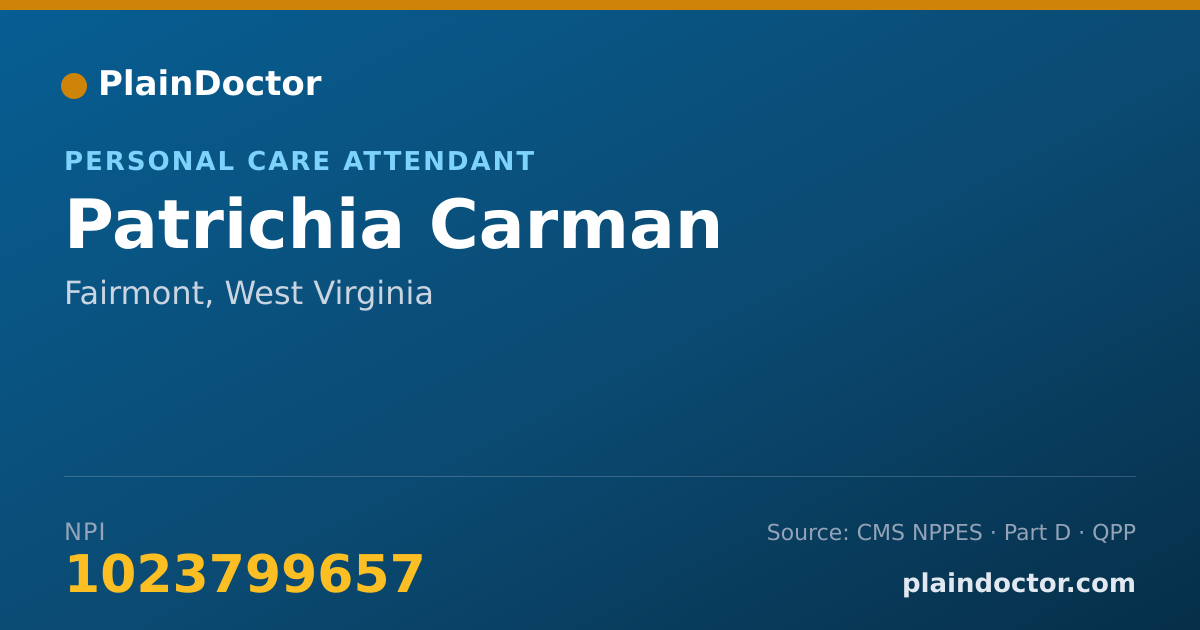 Shareable card for Patrichia Carman - Personal Care Attendant, Fairmont, WV