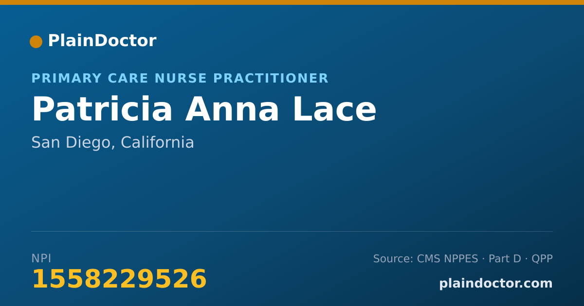 Shareable card for Patricia Anna Lace - Primary Care Nurse Practitioner, San Diego, CA