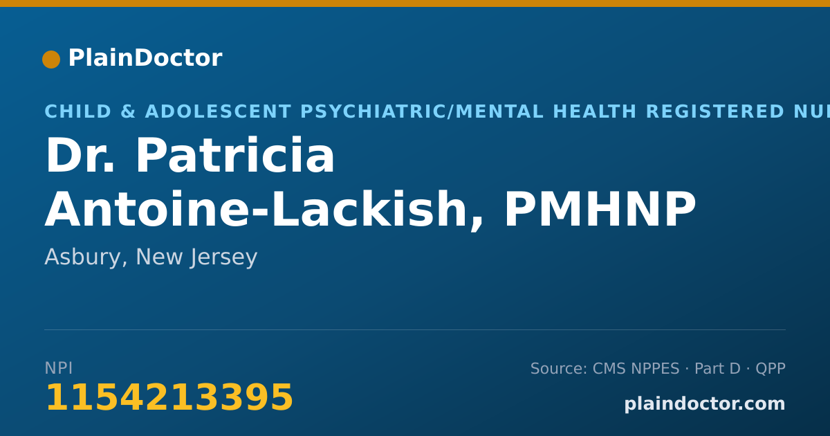 Shareable card for Patricia Antoine-Lackish, PMHNP - Child & Adolescent Psychiatric/Mental Health Registered Nurse, Asbury, NJ