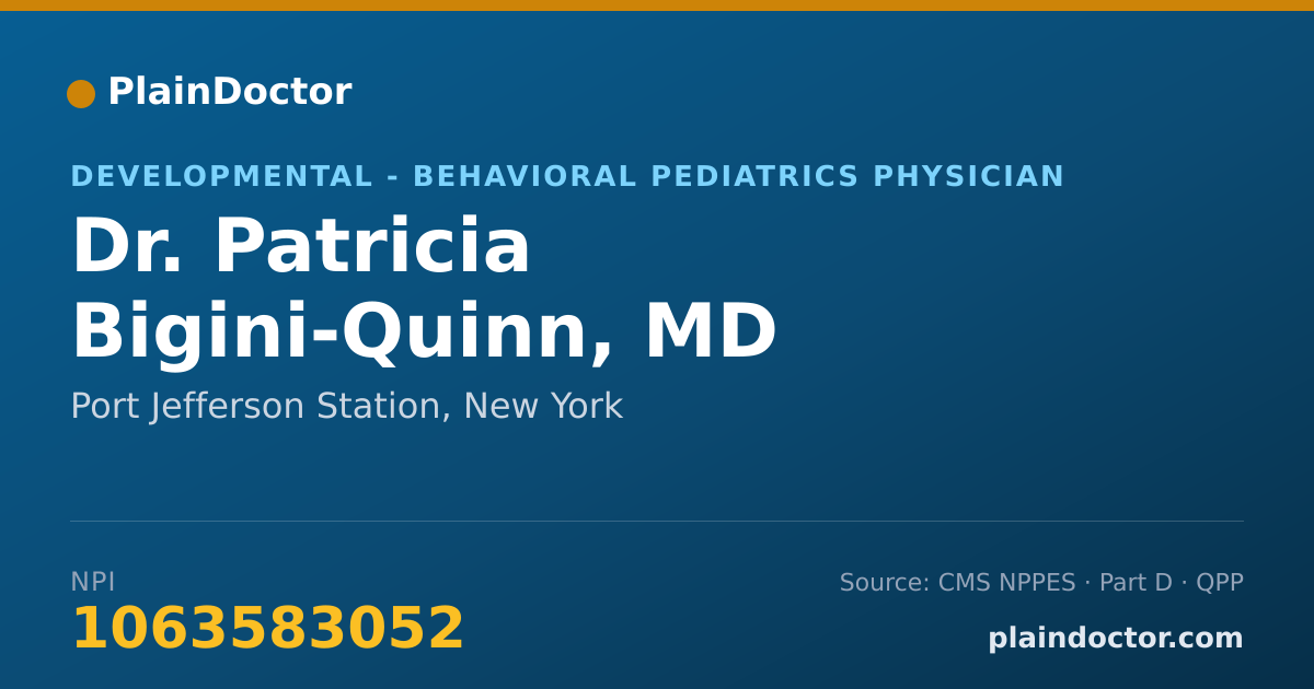 Shareable card for Patricia Bigini-Quinn, MD - Developmental - Behavioral Pediatrics Physician, Port Jefferson Station, NY