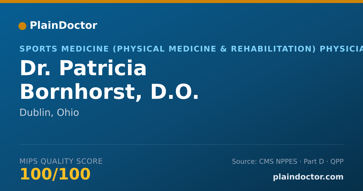 Shareable card for Patricia Bornhorst, D.O. - Sports Medicine (Physical Medicine & Rehabilitation) Physician, Dublin, OH
