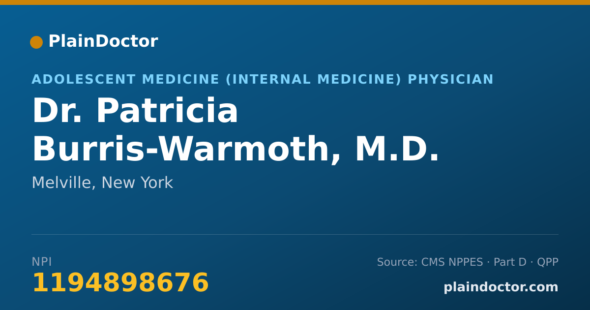 Shareable card for Patricia Burris-Warmoth, M.D. - Adolescent Medicine (Internal Medicine) Physician, Melville, NY