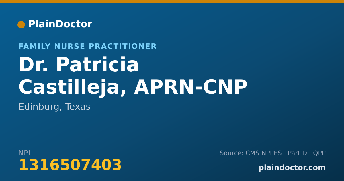 Shareable card for Patricia Castilleja, APRN-CNP - Family Nurse Practitioner, Edinburg, TX