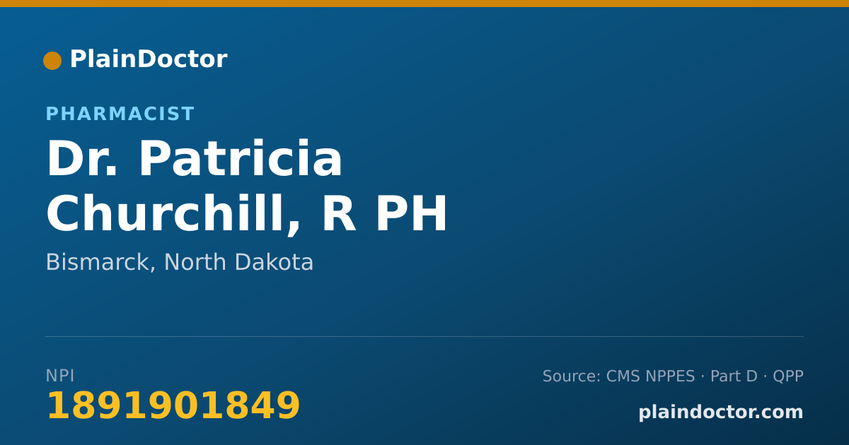 Shareable card for Patricia Churchill, R PH - Pharmacist, Bismarck, ND