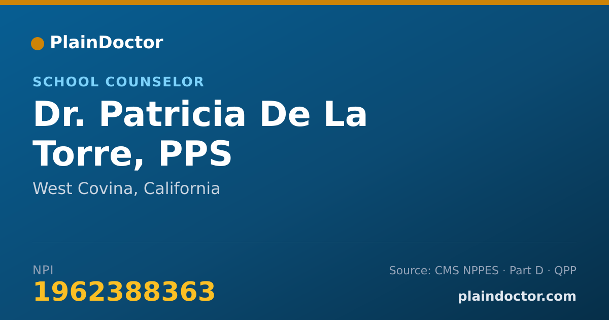 Shareable card for Patricia De La Torre, PPS - School Counselor, West Covina, CA
