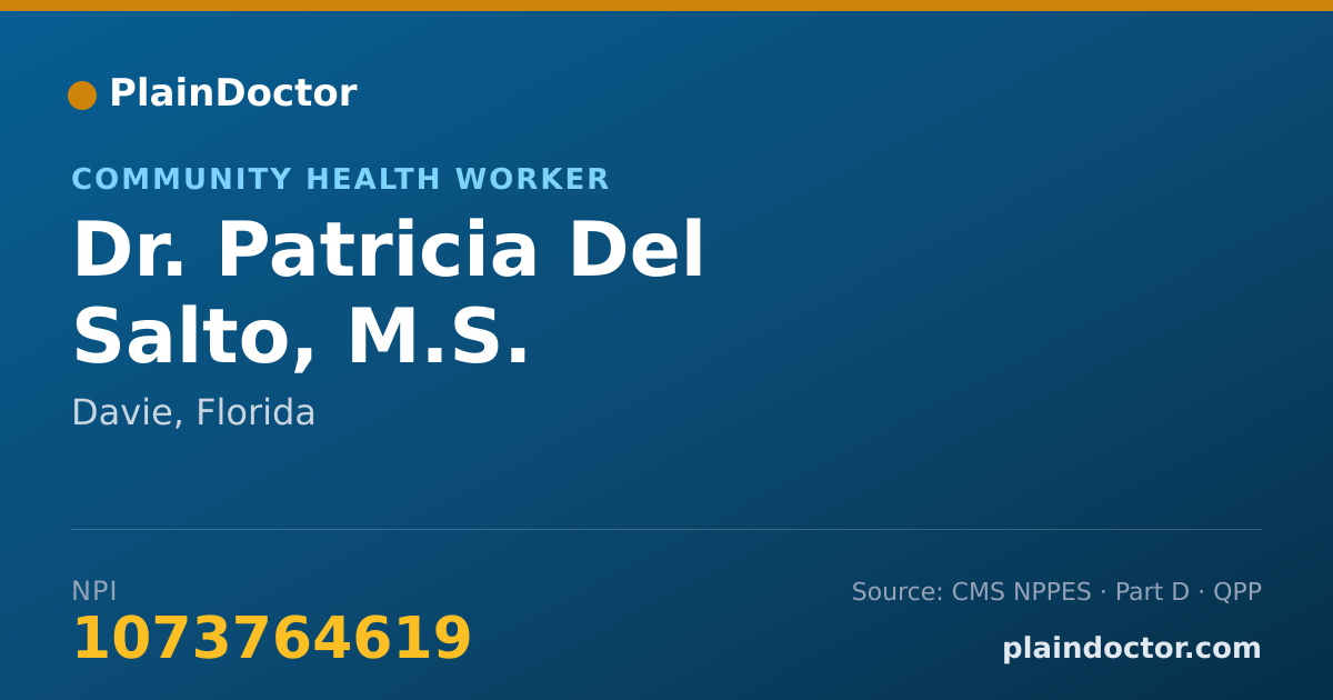 Shareable card for Patricia Del Salto, M.S. - Community Health Worker, Davie, FL