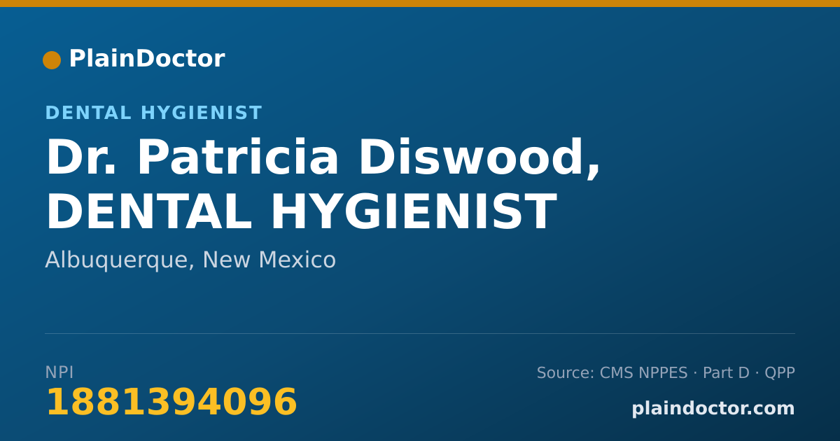 Shareable card for Patricia Diswood, DENTAL HYGIENIST - Dental Hygienist, Albuquerque, NM