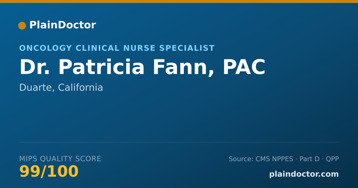Shareable card for Patricia Fann, PAC - Oncology Clinical Nurse Specialist, Duarte, CA