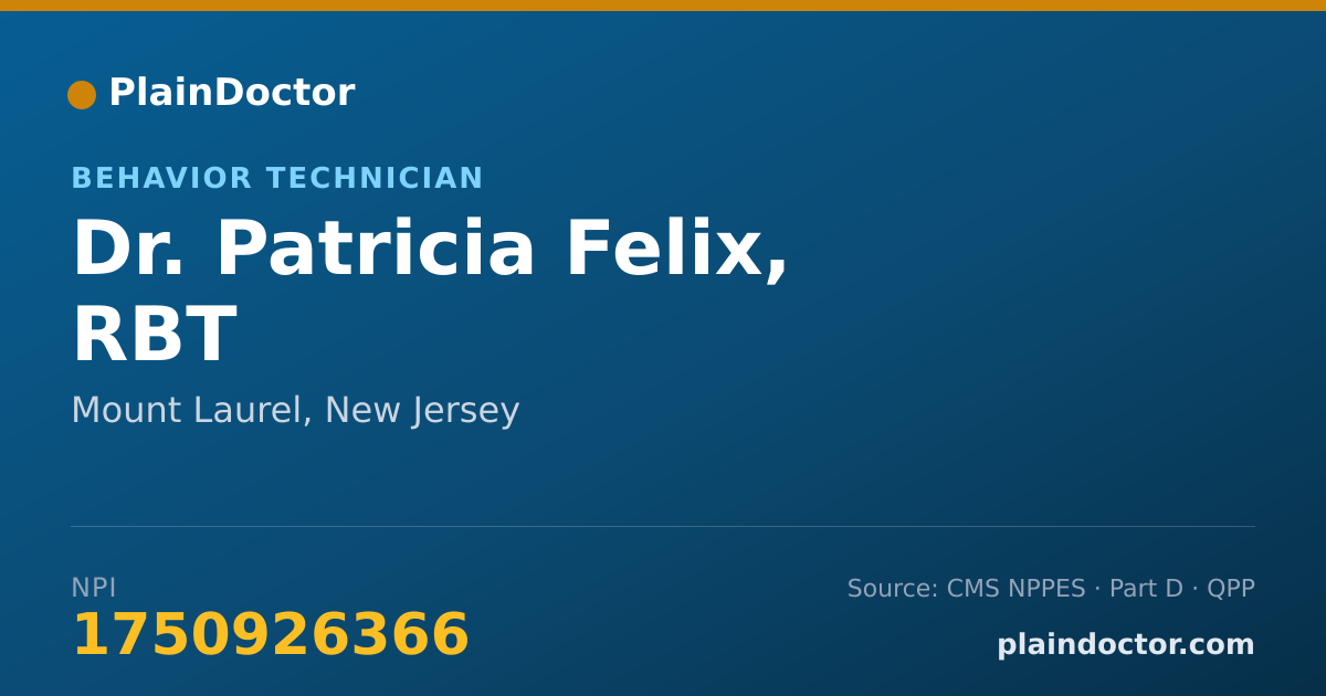 Shareable card for Patricia Felix, RBT - Behavior Technician, Mount Laurel, NJ